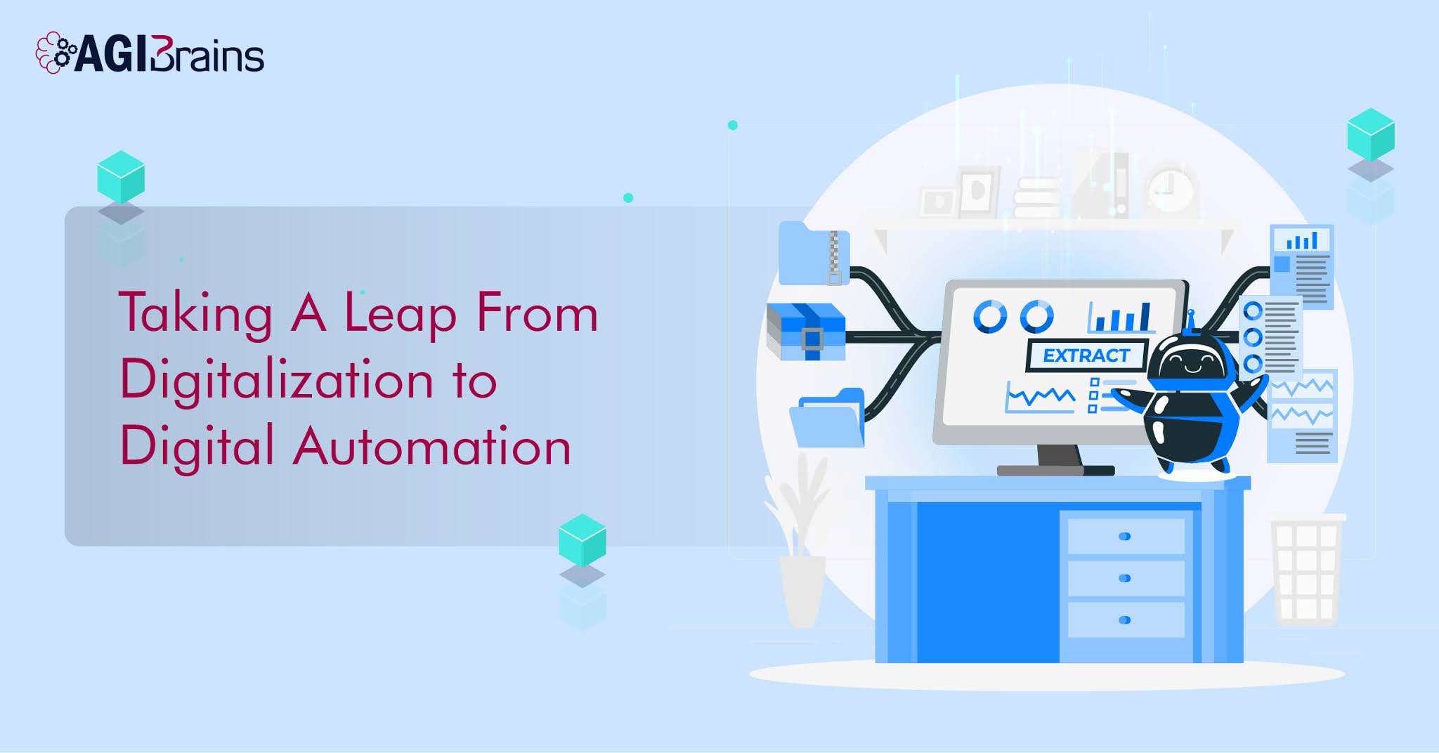 ​Taking A Leap  From Digitalization to Digital Automation